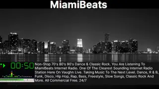 miamibeats - Non-Stop 70's 80's 90's Dance & Classic Rock. You Are Listening To MiamiBeats Internet Radio. One Of The Clearest Sounding Internet Radio Station Here On Vaughn Live. Taking Music To The Next Level. Dance, R & B, Funk, Disco, Hip Hop, Rap, Bass, Freestyle, Slow Songs, Classic Rock And More. All Commercial Free. 24/7