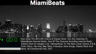 miamibeats - Non-Stop 70's 80's 90's Dance & Classic Rock. You Are Listening To MiamiBeats Internet Radio. One Of The Clearest Sounding Internet Radio Station Here On Vaughn Live. Taking Music To The Next Level. Dance, R & B, Funk, Disco, Hip Hop, Rap, Bass, Freestyle, Slow Songs, Classic Rock And More. All Commercial Free. 24/7