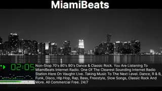 miamibeats - Non-Stop 70's 80's 90's Dance & Classic Rock. You Are Listening To MiamiBeats Internet Radio. One Of The Clearest Sounding Internet Radio Station Here On Vaughn Live. Taking Music To The Next Level. Dance, R & B, Funk, Disco, Hip Hop, Rap, Bass, Freestyle, Slow Songs, Classic Rock And More. All Commercial Free. 24/7